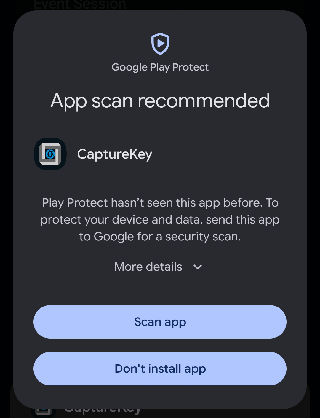 Google Play Protect App scan recommended dialog for CaptureKey, with More details, Scan app, and Don't install app options